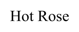 HOT ROSE trademark