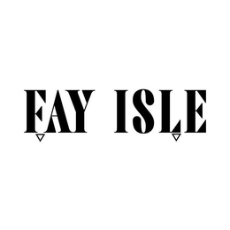 FAY ISLE trademark