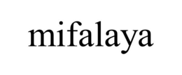 MIFALAYA trademark