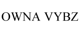 OWNA VYBZ trademark