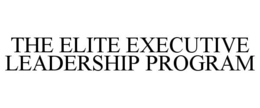 THE ELITE EXECUTIVE LEADERSHIP PROGRAM trademark