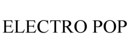 ELECTRO POP trademark