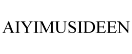 AIYIMUSIDEEN trademark