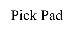 PICK PAD trademark