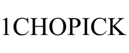 1CHOPICK trademark