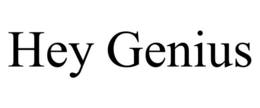 HEY GENIUS trademark