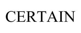 CERTAIN trademark