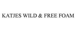 KATJES WILD & FREE FOAM trademark