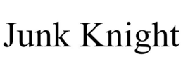 JUNK KNIGHT trademark