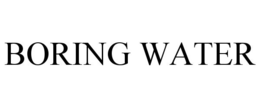 BORING WATER trademark