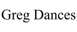 GREG DANCES trademark