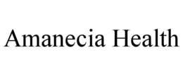 AMANECIA HEALTH trademark