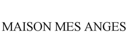 MAISON MES ANGES trademark