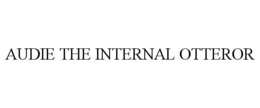 AUDIE THE INTERNAL OTTEROR trademark