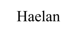 HAELAN trademark
