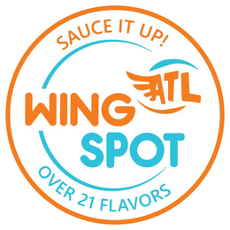 SAUCE IT UP! WING ATL SPOT OVER 21 FLAVORS trademark