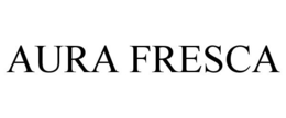 AURA FRESCA trademark
