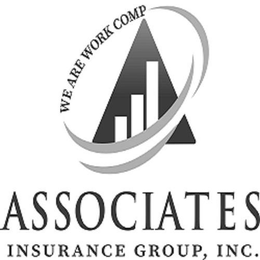 ASSOCIATES INSURANCE GROUP, INC. WE ARE WORK COMP trademark