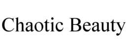 CHAOTIC BEAUTY trademark