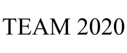 TEAM 2020 trademark