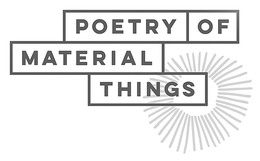 POETRY OF MATERIAL THINGS trademark