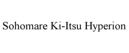 SOHOMARE KI-ITSU HYPERION trademark