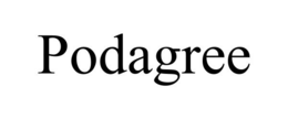 PODAGREE trademark