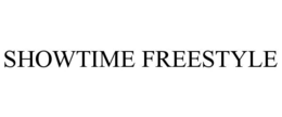 SHOWTIME FREESTYLE trademark