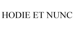 HODIE ET NUNC trademark