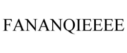 FANANQIEEEE trademark