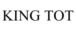 KING TOT trademark