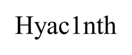 HYAC1NTH trademark