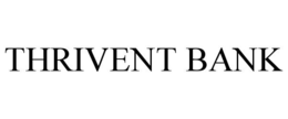 THRIVENT BANK trademark