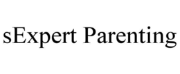 SEXPERT PARENTING trademark