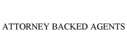 ATTORNEY BACKED AGENTS trademark