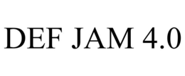 DEF JAM 4.0 trademark