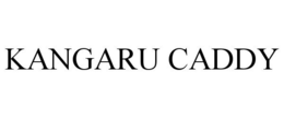 KANGARU CADDY trademark