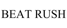 BEAT RUSH trademark