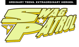 SWAG PATROL ORDINARY TEENS. EXTRAORDINARY HEROES. trademark
