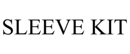 SLEEVE KIT trademark
