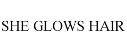 SHE GLOWS HAIR trademark