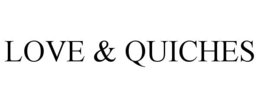 LOVE & QUICHES trademark