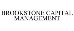 BROOKSTONE CAPITAL MANAGEMENT trademark
