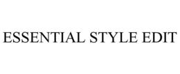 ESSENTIAL STYLE EDIT trademark