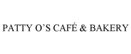 PATTY O'S CAFÉ & BAKERY trademark