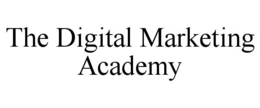THE DIGITAL MARKETING ACADEMY trademark
