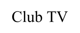 CLUB TV trademark