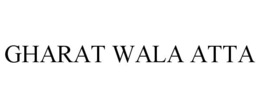 GHARAT WALA ATTA trademark