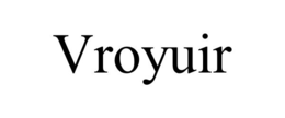 VROYUIR trademark