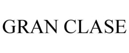 GRAN CLASE trademark